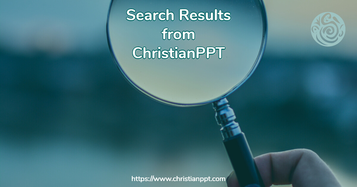 Search results from ChristianPPT.com